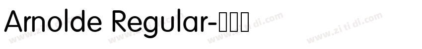 Arnolde Regular字体转换 Arnolde Regular字体转换